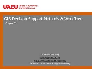 Advanced GIS Capabilities and Workflow Overview