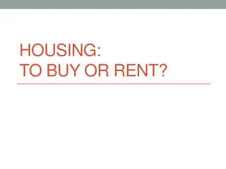 Overview of Housing Choices: Buy or Rent, Steps to Decision-Making