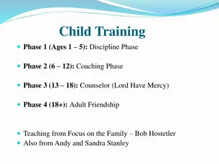 Effective Child Training Phases for Parenting Success