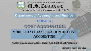 Cost Accounting: Understanding Classification and Cost Sheet Format
