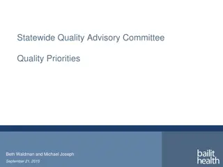 Statewide Quality Advisory Committee Prioritizes Quality Initiatives