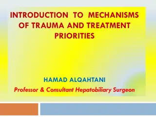 Trauma Mechanisms and Treatment Priorities in Surgery