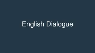 Engaging English Dialogues for Daily Conversations