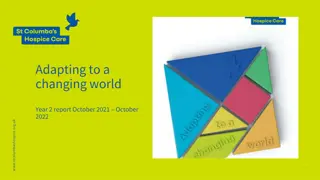 St. Columba's Hospice Year 2 Report: Adapting to a Changing World