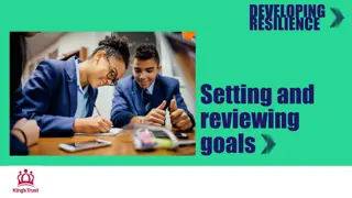 Developing Resilience through Goal Setting and Reviewing - Building Confidence and Achieving Success