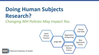 Impact of NIH Policy Changes on Human Subjects Research