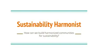 Building Harmonized Sustainable Communities
