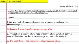 Developing Courage: Meaning, Examples, and Practice