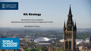New Directions in End User Equipment Strategy