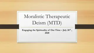 Moralistic Therapeutic Deism: Engaging Spirituality Today