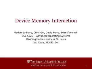 Device Memory Interaction
