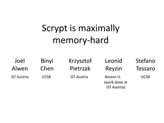 Scrypt - Maximally Memory-Hard Functions and Analysis Methods