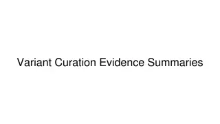 Optimizing Variant Curation Evidence Summaries for ClinVar and VCI Approval