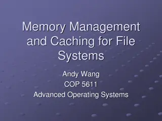 Memory Management and Caching for File Systems Explained