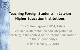 Teaching Foreign Students in Latvian Higher Education: Insights and Challenges