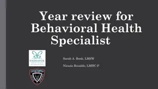 Behavioral Health Specialist Year Review Highlights