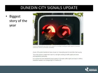Dunedin City Signals Update - A Year of Enhancements