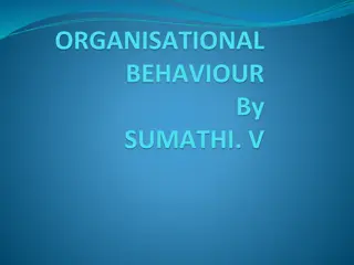 Organizational Behaviour and Characteristics
