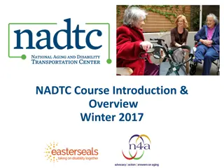 NADTC Course Overview Winter 2017: Human Services Transportation Course Goals