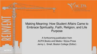 Embracing Spirituality and Life Purpose in Student Affairs - ACPA14 Overview