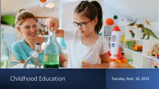 Exploring Childhood Education and Department Updates