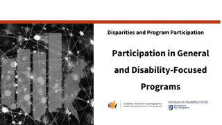 Disparities and Program Participation in Disability-Focused Programs