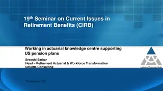 Current Trends in Retirement Benefits