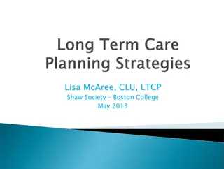 Planning for Long-Term Care: Essential Considerations and Financial Strategies