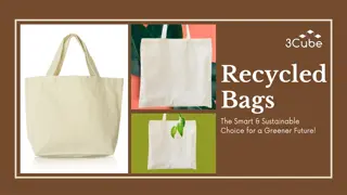 Recycled Bags - The Smart & Sustainable Choice for a Greener Future!