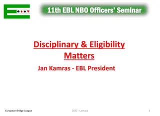 Bridge League Officers Seminar 2022: Disciplinary & Eligibility Matters