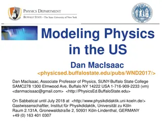 Modeling Physics in the US: A Comprehensive Overview