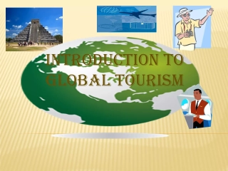 Introduction to Global Tourism