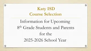Katy ISD 8th Grade Course Selection & Program Information 2025-2026
