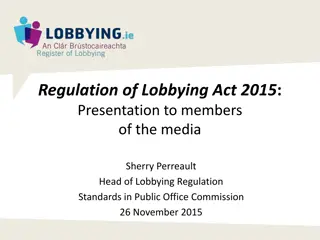 Insights into Lobbying Regulation Act 2015 and Irish Model