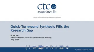 Enhancing Transportation Research: Quick-Turn Synthesis Approach