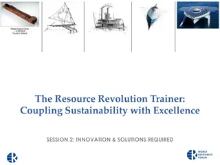 Resource Revolution Trainer: Coupling Sustainability with Excellence