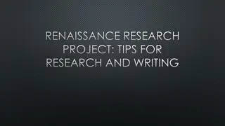 Renaissance Research Project: Tips for Effective Research and Writing