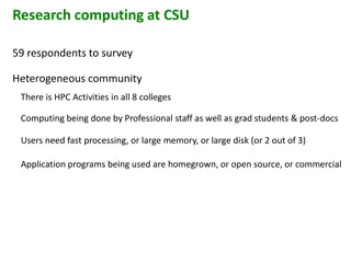 Research Computing at CSU: Insights into Heterogeneous Community and Diverse Applications