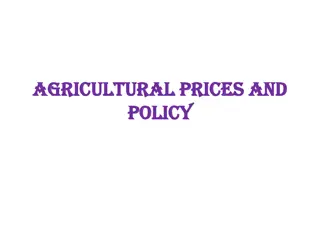 Agricultural Prices and Policy