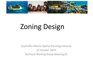 Marine Spatial Planning Initiative: Zoning Design Strategies and Challenges