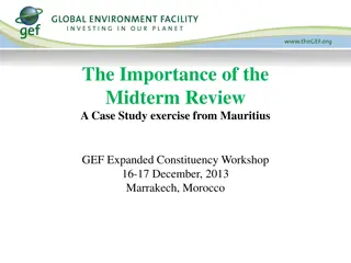 Importance of Midterm Review: A Case Study from Mauritius GEF Workshop