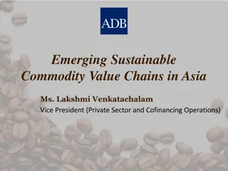 Sustainable Commodity Value Chains in Asia: Challenges and Opportunities