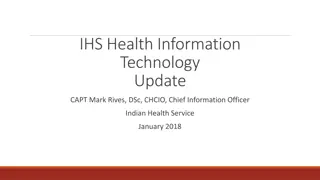 IHS Health Technology Update & Recent Cybersecurity and Health IT Events 2018
