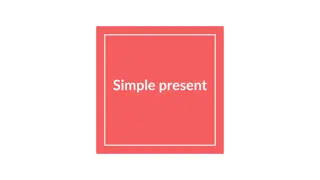 Using Present Simple Tense in English for Describing Truths and Habits
