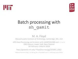 Batch Processing with sh_gamit: Overview and Setup Guide