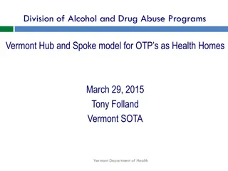 Integrated Health System for Addictions Treatment in Vermont