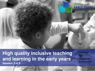 High-Quality Inclusive Teaching and Learning in Early Years