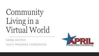 Virtual Community Living and Engagement Program by Sierra Royster
