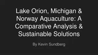 Sustainable Aquaculture Solutions: Lake Orion & Norway Comparative Analysis