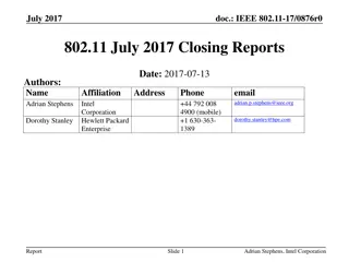 July 2017 IEEE Closing Reports Summary